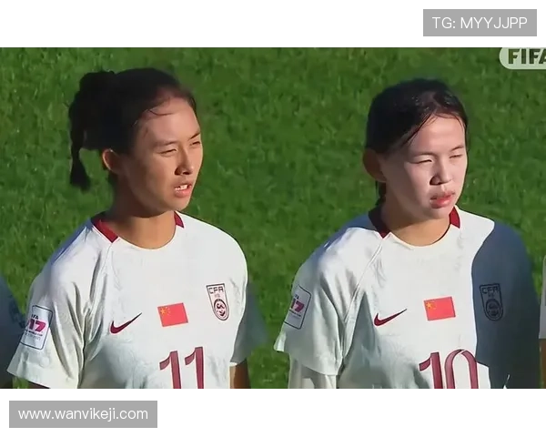 中国U17女足世界杯18决赛不敌巴西队遗憾止步16强